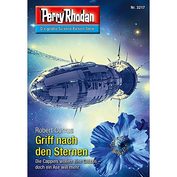 Griff nach den Sternen / Perry Rhodan-Zyklus Fragmente Bd.3217, Robert Corvus