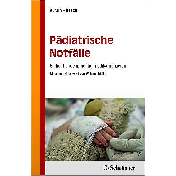 griffbereit / Pädiatrische Notfälle, Stefan Kurath, Bernhard Resch