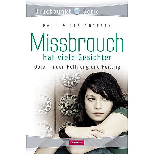 Griffin, P: Missbrauch hat viele Gesichter, Paul Griffin, Liz Griffin