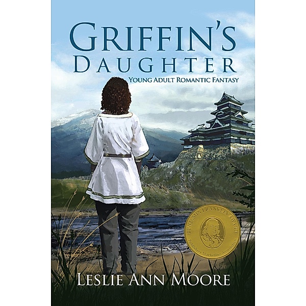 Griffin's Daughter (Griffin's DaughterTrilogy #1 - Young Adult Edition) / Griffin's Daughter Trilogy-Young Adult, Leslie Ann Moore