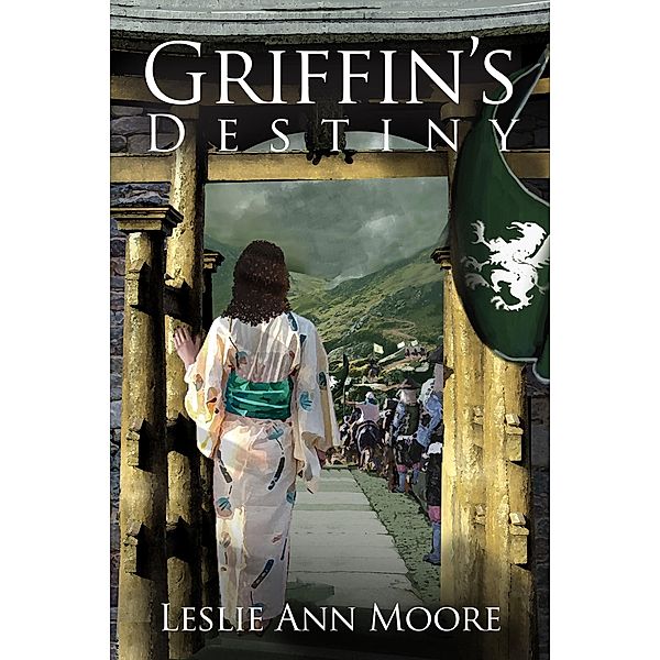 Griffin's Destiny (Griffin's Daughter Trilogy #3) / Griffin's Daughter Trilogy, Leslie Ann Moore