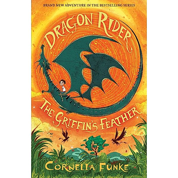 Griffin's Feather / Chicken House, Cornelia Funke