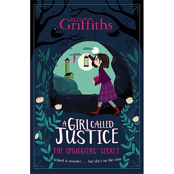 Griffiths, E: Girl Called Justice 2: Smugglers' Secret, Elly Griffiths