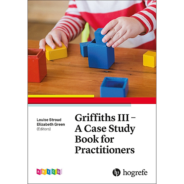 Griffiths III - A Case Study Book for Practitioners