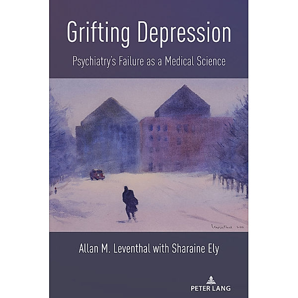 Grifting Depression, Allan M. Leventhal