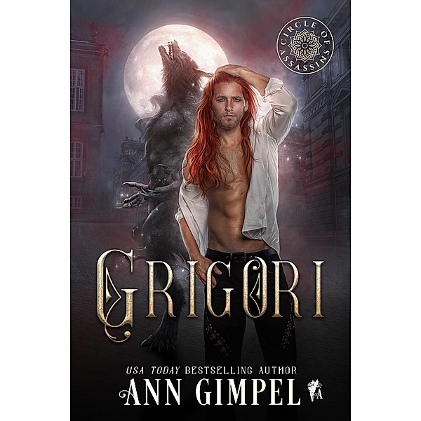 Grigori (Circle of Assassins, #5) / Circle of Assassins, Ann Gimpel