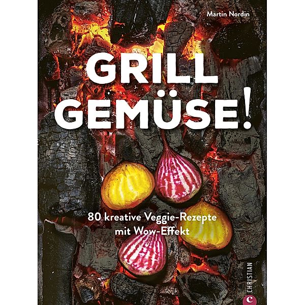 Grill Gemüse!, Martin Nordin