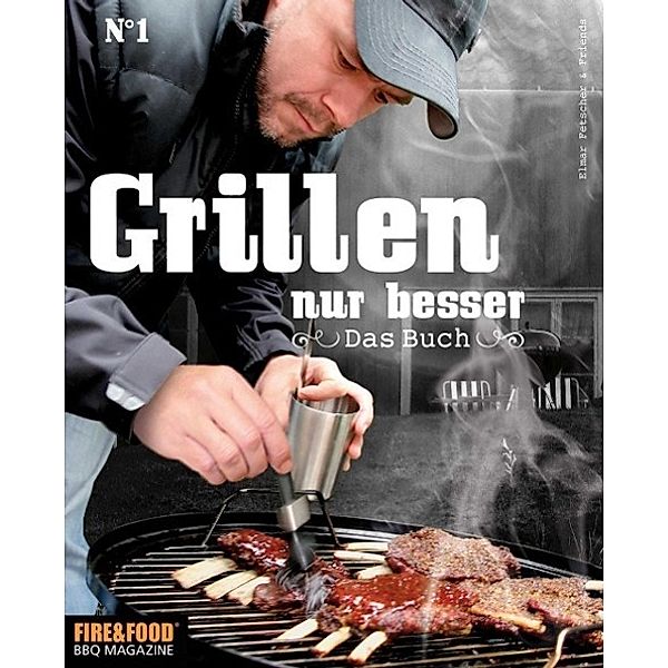 Grillen, nur besser