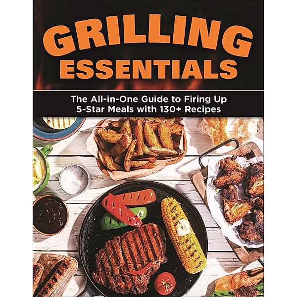 Grilling Essentials, Jackie Callahan Parente