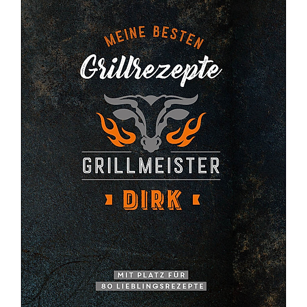 Grillmeister Dirk | Meine besten Grillrezepte