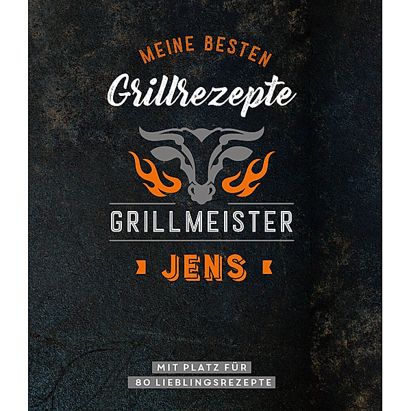 Grillmeister Jens | Meine besten Grillrezepte