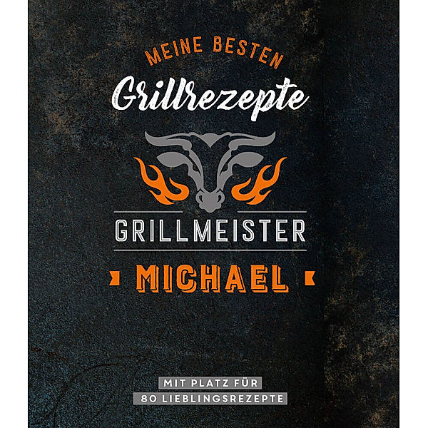 Grillmeister Michael | Meine besten Grillrezepte