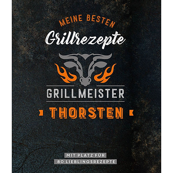 Grillmeister Thorsten | Meine besten Grillrezepte