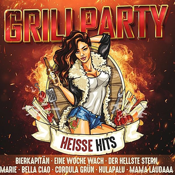 Grillparty - Heiße Hits 2CD, Diverse Interpreten