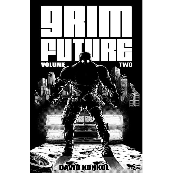 Grim Future Volume Two / Grim Future, David Konkol