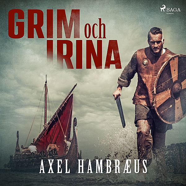 Grim och Irina, Axel Hambræus