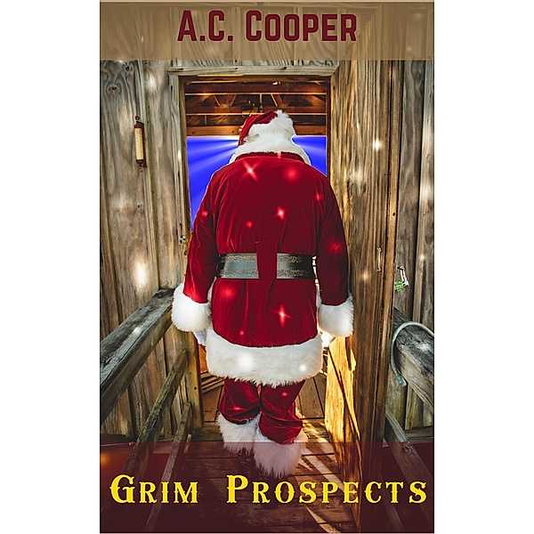 Grim Prospects, Ac Cooper