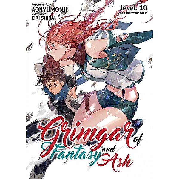 Grimgar of Fantasy and Ash: Volume 10 / Grimgar of Fantasy and Ash Bd.10, Ao Jyumonji
