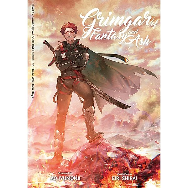 Grimgar of Fantasy and Ash: Volume 17 / Grimgar of Fantasy and Ash Bd.19, Ao Jyumonji