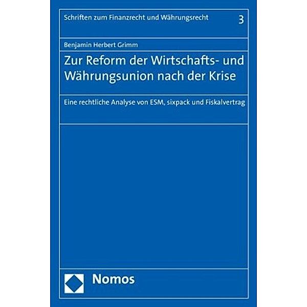 Grimm, B: Zur Reform der Wirtschafts- und Währungsunion nach, Benjamin Herbert Grimm