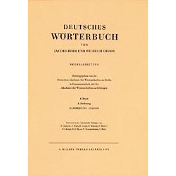 Grimm, J: Grimm, Dt. Wörterbuch Neubearbeitung, Jacob Grimm, Wilhelm Grimm