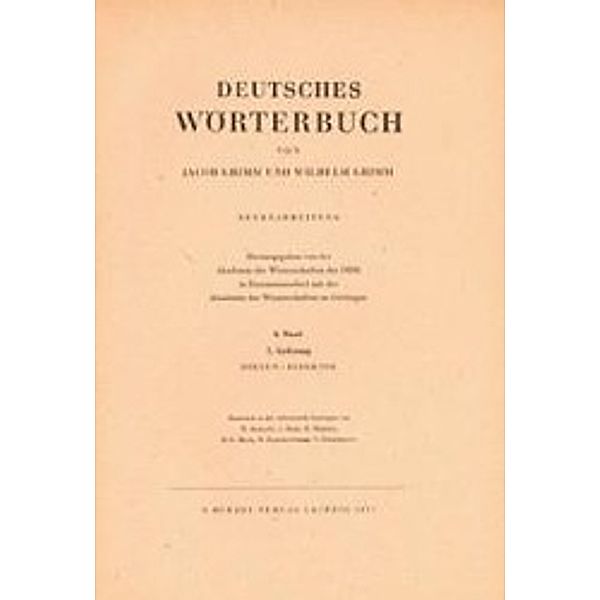 Grimm, J: Grimm, Dt.  Wörterbuch Neubearbeitung, Jacob Grimm, Wilhelm Grimm