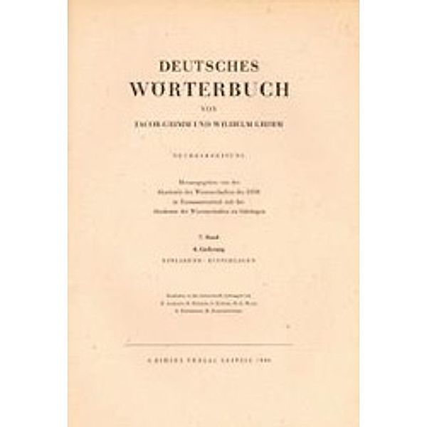 Grimm, J: Grimm, Dt.  Wörterbuch Neubearbeitung, Jacob Grimm, Wilhelm Grimm