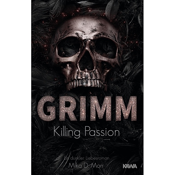 Grimm - Killing Passion (Band 3) / Grimm Bd.3, Mika D. Mon