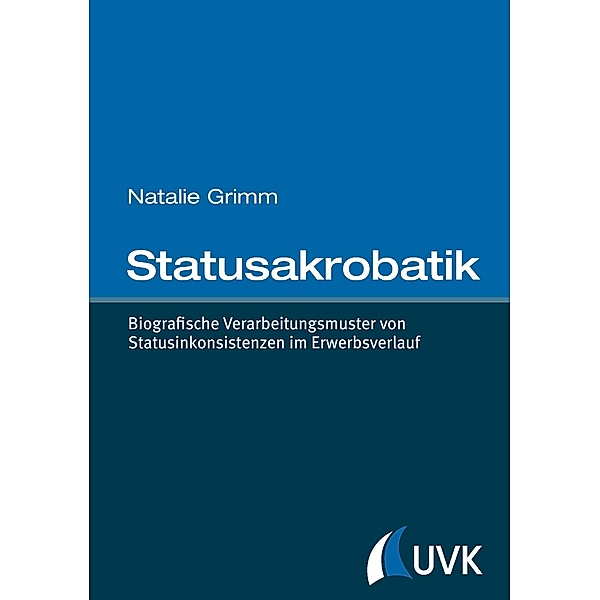 Grimm, N: Statusakrobatik, Natalie Grimm