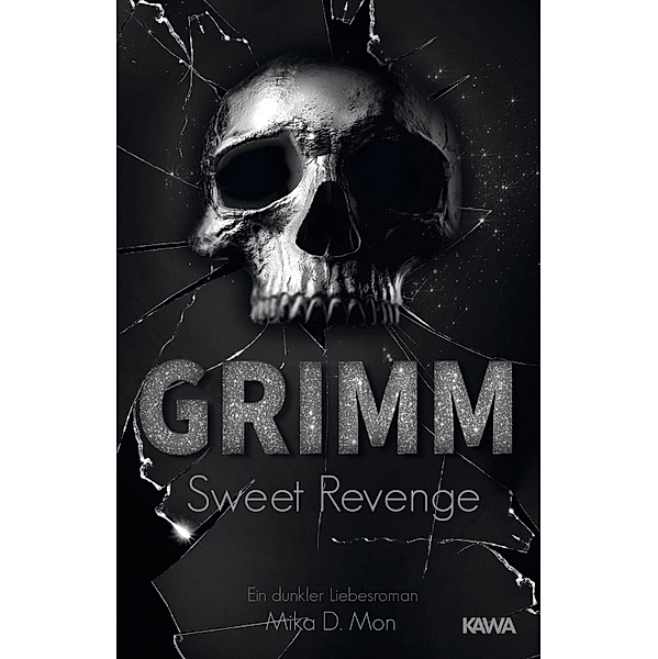 Grimm - Sweet Revenge / Grimm Bd.2, Mika D. Mon
