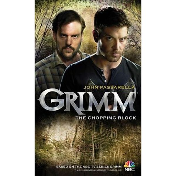 Grimm - The Chopping Block, John Passarella