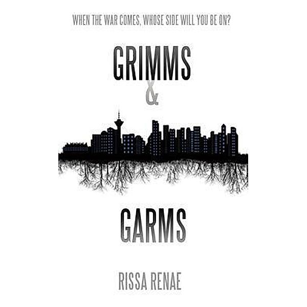 Grimms and Garms / The Rose Cross Academy Bd.2, Rissa Renae