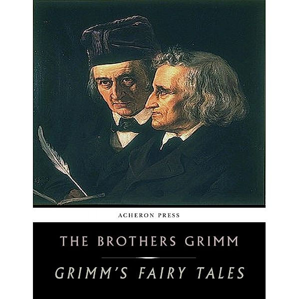 Grimm's Fairy Tales, Brothers Grimm