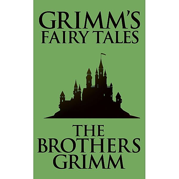 Grimm's Fairy Tales, The Brothers Grimm