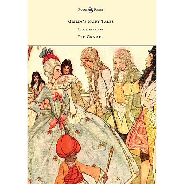 Grimm's Fairy Tales - Illustrated by Rie Cramer, Brothers Grimm