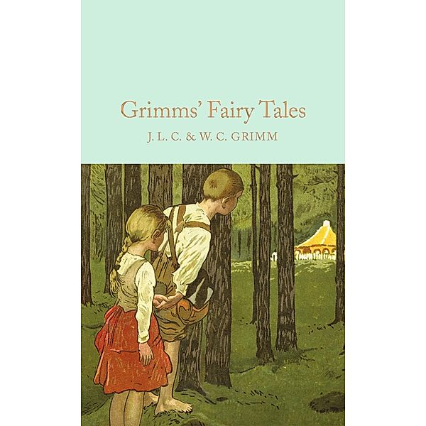 Grimms' Fairy Tales / Macmillan Collector's Library Bd.71, Brothers Grimm