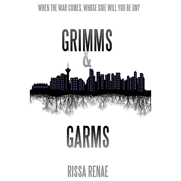 Grimms & Garms (The Rose Cross Academy, #2), Rissa Renae