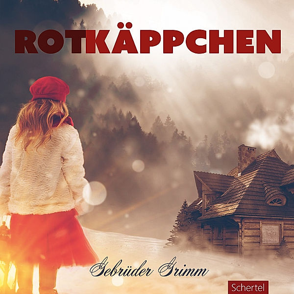 Grimm´s Märchen - 1 - Rotkäppchen, Die Gebrüder Grimm