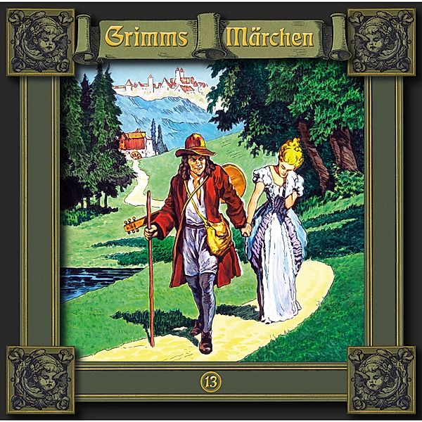 Grimms Märchen - 13 - König Drosselbart / Die kluge Else / Der treue Johannes, Die Gebrüder Grimm