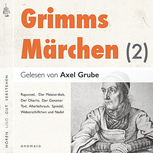 Grimms Märchen (2), Die Gebrüder Grimm