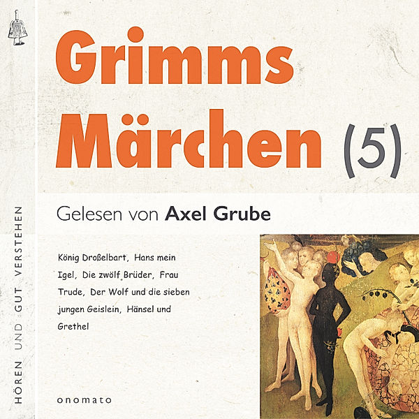 Grimms Märchen (5), Die Gebrüder Grimm