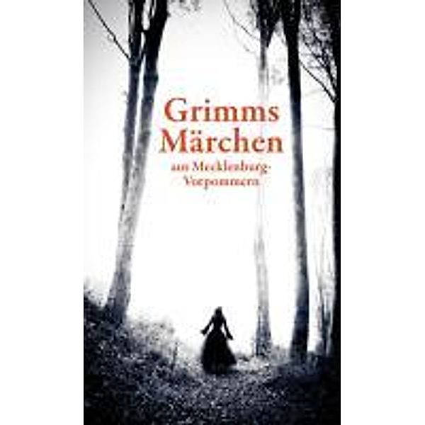 Grimms Märchen aus Mecklenburg-Vorpommern, Helmut Borth