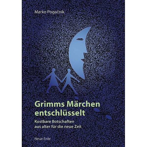Grimms Märchen entschlüsselt, Marko Pogacnik
