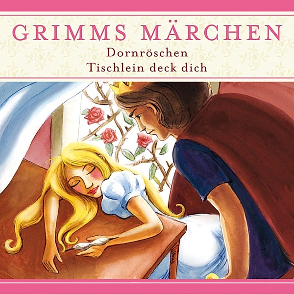 Grimms Märchen - Grimms Märchen, Dornröschen/ Tischlein deck dich, EVELYN HARDEY