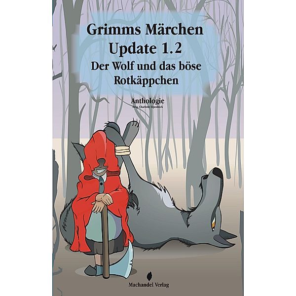 Grimms Märchen Update 1.2 / Moderne Märchen Bd.2