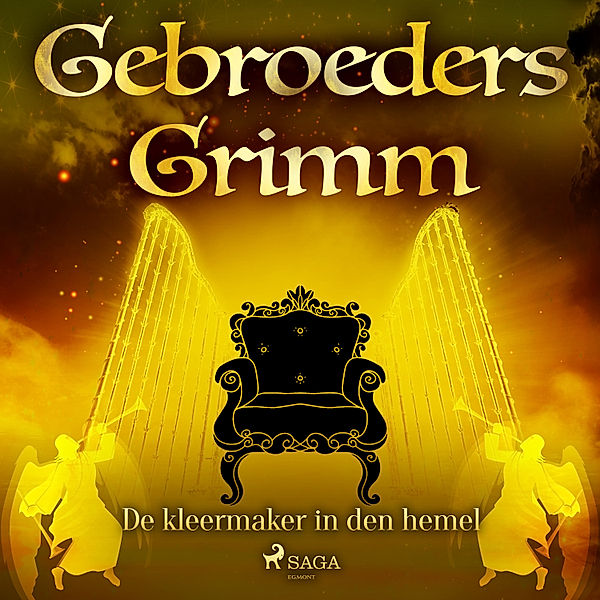 Grimm's sprookjes - 1 - De kleermaker in den hemel, de Gebroeders Grimm