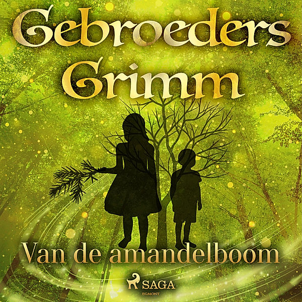 Grimm's sprookjes - 13 - Van de amandelboom, de Gebroeders Grimm