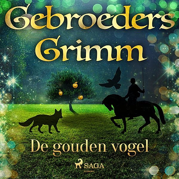 Grimm's sprookjes - 23 - De gouden vogel, de Gebroeders Grimm