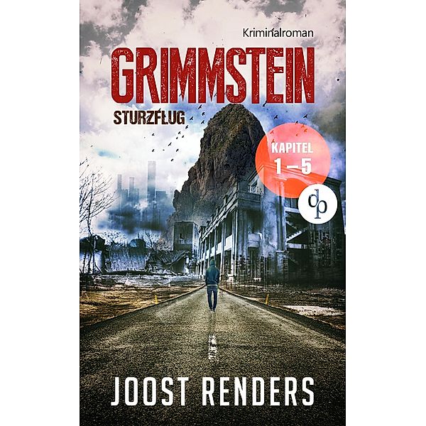 GRIMMSTEIN Teil 1 (Kapitel 1-5) / GRIMMSTEIN Bd.1, Joost Renders