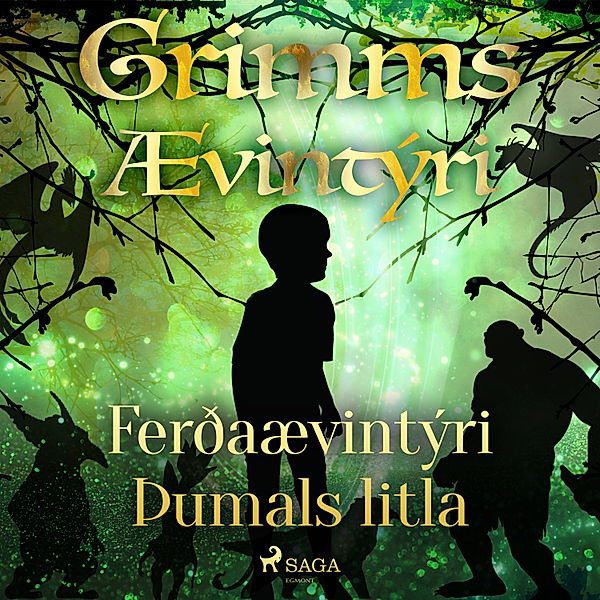 Grimmsævintýri - 1 - Ferðaævintýri Þumals litla, Grimmsbræður
